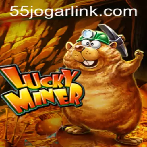 Discover 'LuckyMiner': A Comprehensive Guide to Gameplay with 55jogar.COM